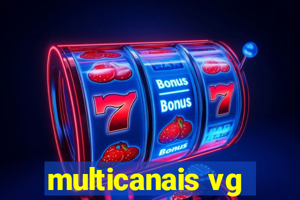 multicanais vg